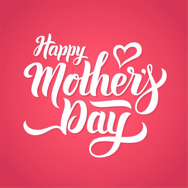 نامه تبریک روز مادر تصویر وکتور خوشنویسی دست ساز کارت روز مادر با قلب