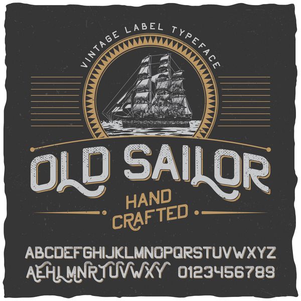 طرح برچسب قدیمی Sailor قدیمی و نمونه طرح لیبل با تصویر کشتی قدیمی فونت قدیمی فونت ویسکی فونت برچسب خوب فونت دست ساز فونت تزئینی نوع قلم فونت رترو