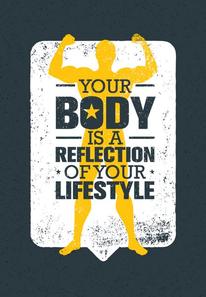 بدن شما بازتابی از سبک زندگی شماست نقل قول تمرین و تناسب اندام انگیزه پوستر تایپوگرافی وکتور خلاق