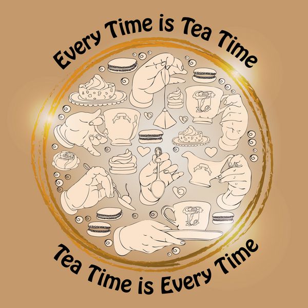فنجان دست کلوچه و کلمات Every is Tea Time