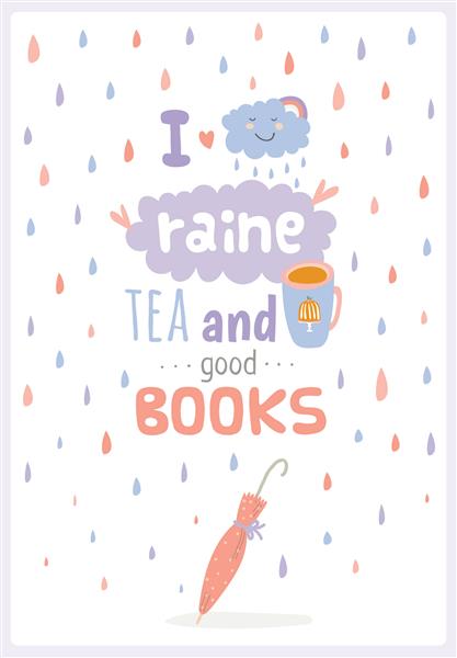 پیشفرض نقل قول پیشواز طرح برداری کارت نقل قول الهام بخش و انگیزشی من عاشق باران چای و کتاب خوب هستم