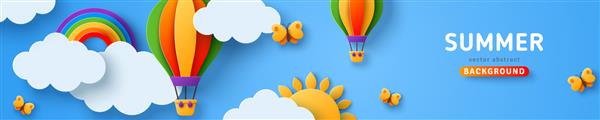 ابرهای کرکی زیبا در پس زمینه آسمان آبی با خورشید تابستانی پروانه بالن های هوای گرم و رنگین کمان تصویر وکتور هدر وب به سبک برش کاغذ مکانی برای متن