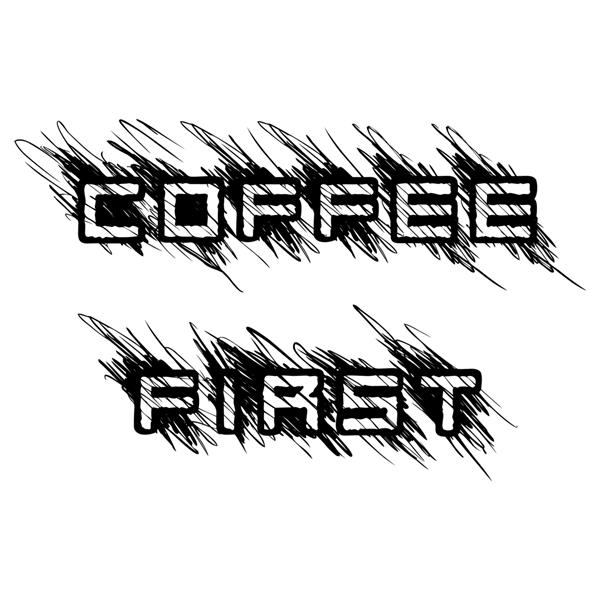 قهوه اولین عبارت متنی طراحی گرانج برای مد تی شرت پیراهن لباس لباس چاپ پوستر گرافیک پارچه چاپ و موارد دیگر استفاده می شود