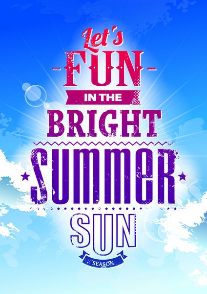 تایپوگرافی تابستانی در آسمان آبی اجازه می دهد تا سرگرم کننده در عبارت آفتاب درخشان تابستان وکتور