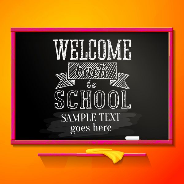تخته سیاه مدرسه روشن با تبریک برای بازگشت به مدرسه و مکانی برای متن شما بردار