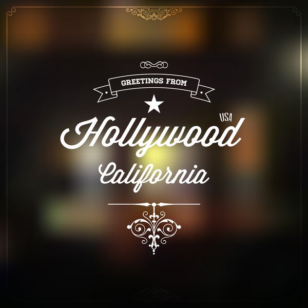تایپوگرافی رترو برچسب تبریک توریستی قدیمی در پس زمینه تار تبریک از هالیوود کالیفرنیا ایالات متحده طراحی وکتور