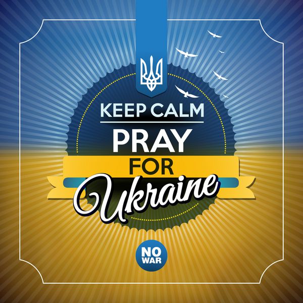 آرام باشید و برای پوستر اوکراین دعا کنید طراحی تایپوگرافی وکتور