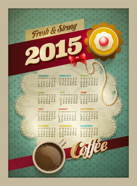 قالب طراحی تقویم 2015 وکتور فنجان قهوه و کیک روی پس زمینه کاغذ l با کپی sp برای متن شما نمای از بالا
