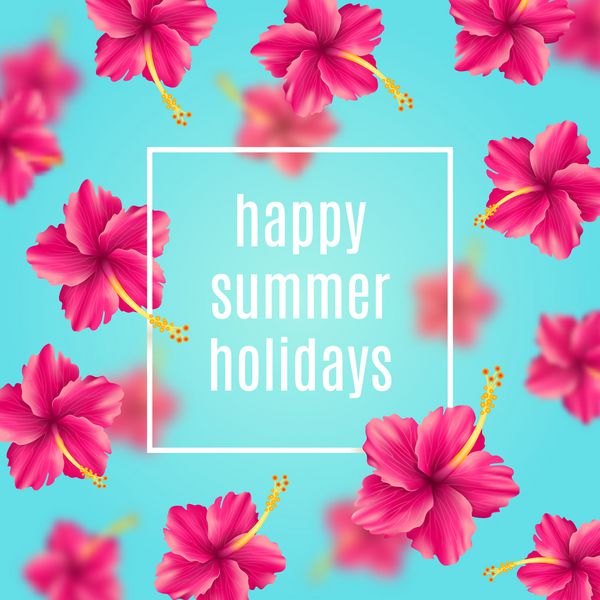 تعطیلات تابستانی مبارک - پس زمینه با گل های گرمسیری و تبریک وکتور