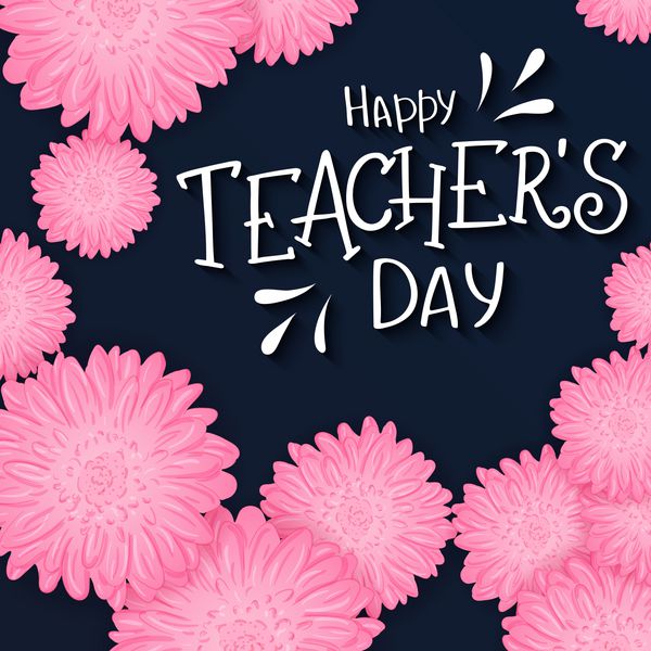 وکتور حروف دستی با گل و نقل قول - روز معلم مبارک قابل استفاده به عنوان کارت هدیه بروشور یا پوستر