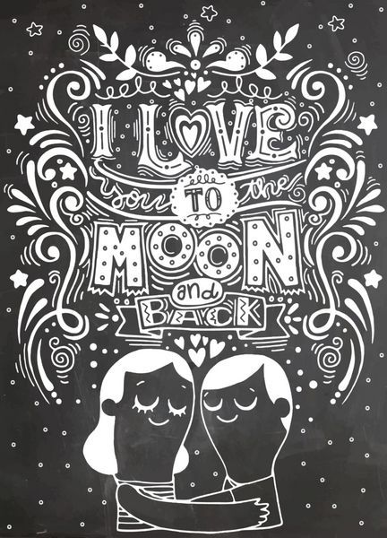 I Love You To The Moon And Back پوستر طراحی شده با دست عاشقانه