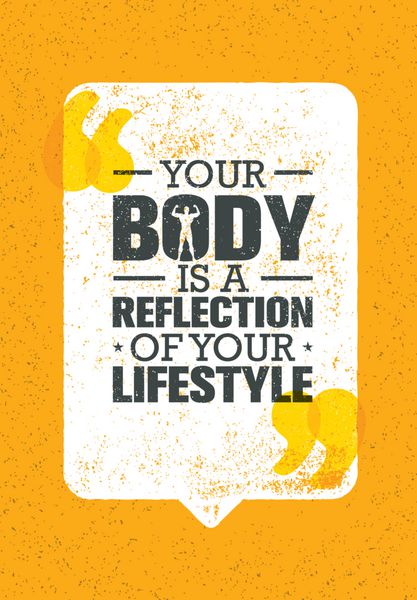 بدن شما بازتابی از سبک زندگی شماست نقل قول تمرین و تناسب اندام انگیزه پوستر تایپوگرافی وکتور خلاق