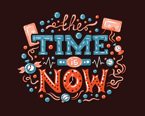 تصویر مدرن با طراحی تخت با عبارت Time Is Now