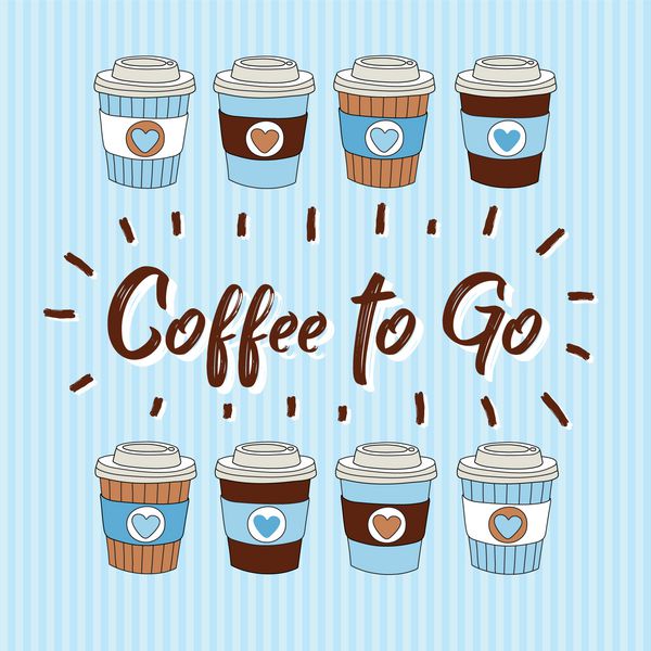 وکتور وکتور Coffee to Go با فنجان های قهوه طراحی شده با دست