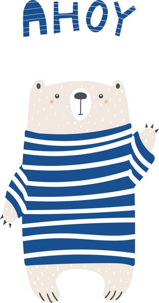 کشیده شده تصویر برداری از یک خرس خنده دار زیبا در یک ژاکت راه راه موج دار با متن Ahoy اشیاء جدا شده بر روی زمینه سفید طراحی سبک اسکاندیناوی مفهوم پوشاک چاپ مهد کودک