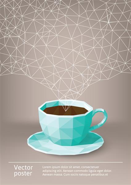 پوستر با یک فنجان قهوه چند ضلعی تصویر برداری