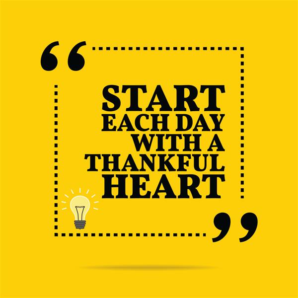 نقل قول انگیزشی الهام بخش هر روز را با قلبی شکرگزار شروع کنید طرح ساده وکتور متن سیاه روی پس زمینه زرد