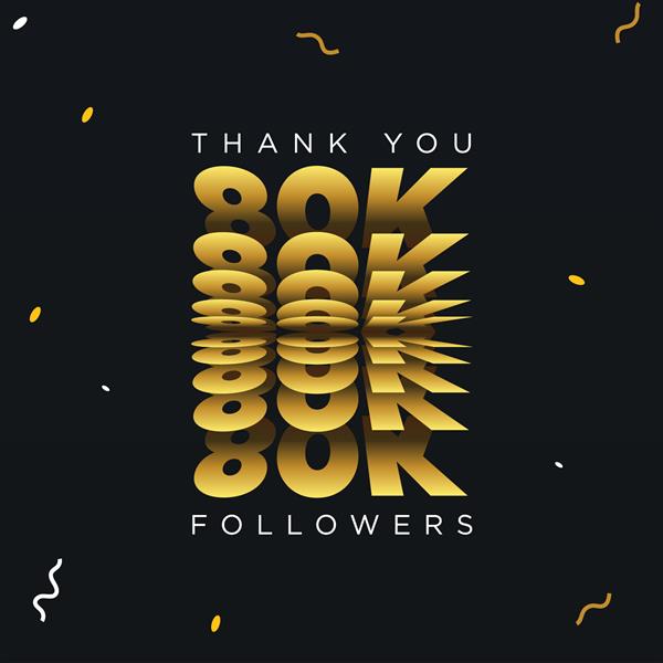 با تشکر از شما 80K یا هشتاد هزار دنبال کننده تصویر وکتور رنگی مشکی و طلایی
