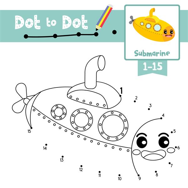 بازی آموزشی نقطه به نقطه و کتاب رنگ آمیزی حمل و نقل کارتونی زیردریایی برای کودکان فعالیت شمارش شماره 1-15 و کاربرگ تمرین دست خط تصویر برداری