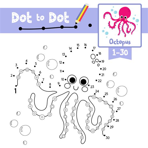 بازی آموزشی نقطه به نقطه و کتاب رنگ آمیزی کارتون حیوانات اختاپوس برای کودکان پیش دبستانی فعالیت در مورد یادگیری شمارش شماره 1-30 و کاربرگ تمرین دست خط تصویر برداری