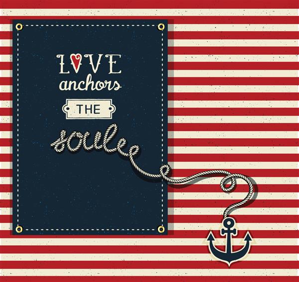 Love Anchors the Soul - نقل قول الهام بخش برای روز ولنتاین با تم دریایی راه راه های قرمز و سفید برچسب آبی تیره و لنگر روی طناب تصویر تایپوگرافی