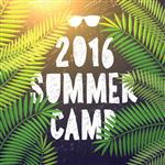 اردوی تابستانی 2016 پوستر موضوعی و تعطیلات