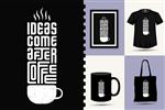 ایده ها بعد از قهوه الگوی طراحی عمودی با حروف تایپوگرافی مرسوم برای پوستر لباس مد تی شرت چاپی و ست کالا